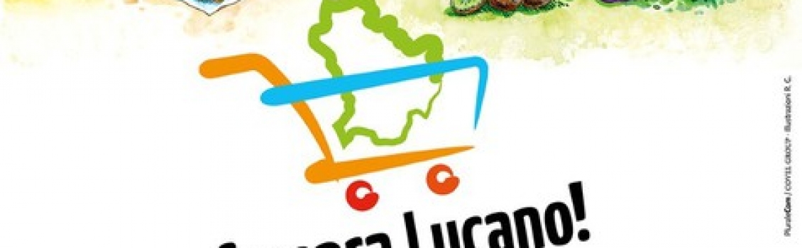 Compra lucano! Mangi sano e dai una mano